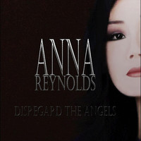 Thumbnail for the Anna Reynolds - Disregard the Angels link, provided by host site
