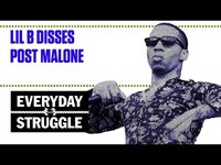 Thumbnail for the Lil B - Disses Post Malone | Everyday Struggle link, provided by host site