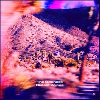 Thumbnail for the The Oddness - Distant Voices link, provided by host site