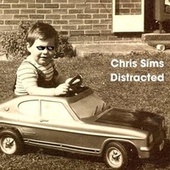 Thumbnail for the Chris Sims - Distracted link, provided by host site