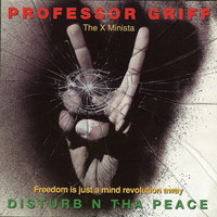 Thumbnail for the Professor Griff - Disturb N Tha link, provided by host site