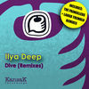 Thumbnail for the Ilya Deep - Dive (Remixes) link, provided by host site