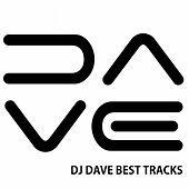 Thumbnail for the DJ Dave - DJ Dave Best Tracks link, provided by host site