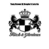 Thumbnail for the Tony Brown - Dj Dropin It Lets Go (Orginal Mix) link, provided by host site