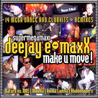 Thumbnail for the DJ E-Maxx - DJ E-MaxX - Make U Move (Radio Edit) link, provided by host site