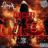Thumbnail for the Ducati M3 - DJ Lazy K Presents: M3 (Explicit) link, provided by host site
