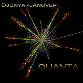 Thumbnail for the Djunya - Djunya & Janover - Quanta link, provided by host site