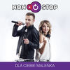 Thumbnail for the Nonstop - Dla Ciebie Maleńka link, provided by host site