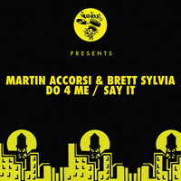 Thumbnail for the Martin Accorsi - Do 4 Me / Say It link, provided by host site
