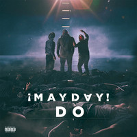 Thumbnail for the ¡MAYDAY! - DO link, provided by host site