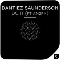 Thumbnail for the Dantiez Saunderson - Do It link, provided by host site