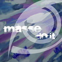Thumbnail for the Masse - Do It link, provided by host site