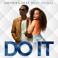 Thumbnail for the Ishawna - Do It link, provided by host site