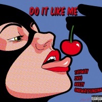 Thumbnail for the Tay Way - Do It Like Me link, provided by host site