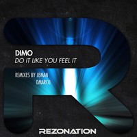 Thumbnail for the Dimo - Do It Like You Feel It link, provided by host site