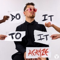 Thumbnail for the ACRAZE - Do It To It link, provided by host site