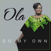 Thumbnail for the Ola - Do My Own link, provided by host site