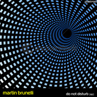 Thumbnail for the Martin Brunelli - Do Not Disturb E.P link, provided by host site