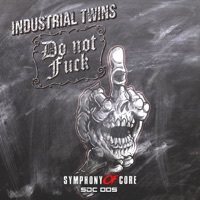 Thumbnail for the Industrial Twins - Do Not F**k link, provided by host site