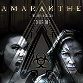Thumbnail for the Amaranthe - Do or Die link, provided by host site