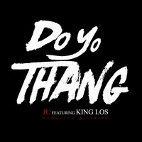 Thumbnail for the Ju - Do Yo Thang link, provided by host site