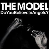 Thumbnail for the The Model - Do You Believe in Angels? Remix link, provided by host site