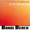 Thumbnail for the Richard Dinsdale - Do You Think Abut Me link, provided by host site