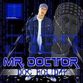 Thumbnail for the Mr. Doctor - Doc Holiday link, provided by host site