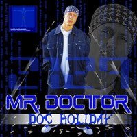 Thumbnail for the Mr. Doctor - Doc Holiday link, provided by host site