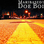 Thumbnail for the Maribased1 - Doe Boi link, provided by host site