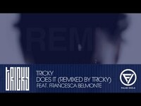 Thumbnail for the Tricky - 'Does It' - (Remixed) link, provided by host site
