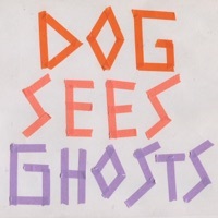 Thumbnail for the Powerplant - Dog Sees Ghosts link, provided by host site