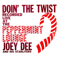 Thumbnail for the Joey Dee & The Starliters - Doin' the Twist at the Peppermint Lounge. Recorded Live link, provided by host site