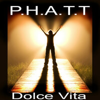 Thumbnail for the P.H.A.T.T. - Dolce Vita link, provided by host site