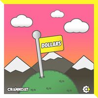 Thumbnail for the Crankdat - Dollars link, provided by host site
