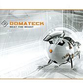 Thumbnail for the Domateck - Domateck – Beat The Beast link, provided by host site