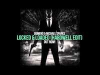 Thumbnail for the Hardwell - Domeno & Michael Sparks - Locked & Loaded (Hardwell Edit) link, provided by host site