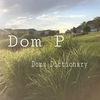 Thumbnail for the Dom P - Doms Dictionary link, provided by host site