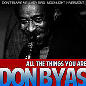 Thumbnail for the Don Byas - Don Byas. All the Things You Are link, provided by host site