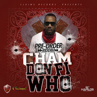 Thumbnail for the Cham - Don Fi Who link, provided by host site