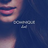 Thumbnail for the Dominique - Don't link, provided by host site