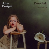 Thumbnail for the John Craigie - Don't Ask link, provided by host site