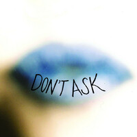Thumbnail for the Blood Red Shoes - Don't Ask link, provided by host site