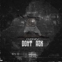 Thumbnail for the C-Money - Don't Ask link, provided by host site