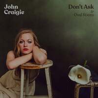 Thumbnail for the John Craigie - Don't Ask link, provided by host site