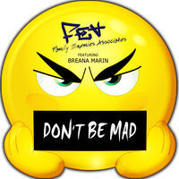 Thumbnail for the Fea - Don't Be Mad link, provided by host site