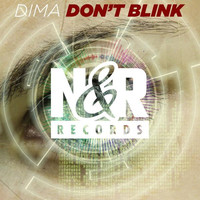 Thumbnail for the Dima - Don't Blink link, provided by host site