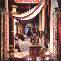Thumbnail for the Cleopatra - Don't Break My Heart link, provided by host site