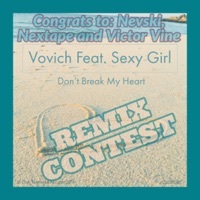 Thumbnail for the Vovich - Don't Break My Heart (Nextape Remix) link, provided by host site