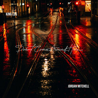 Thumbnail for the Jordan Mitchell - Don't Come Around Here link, provided by host site
